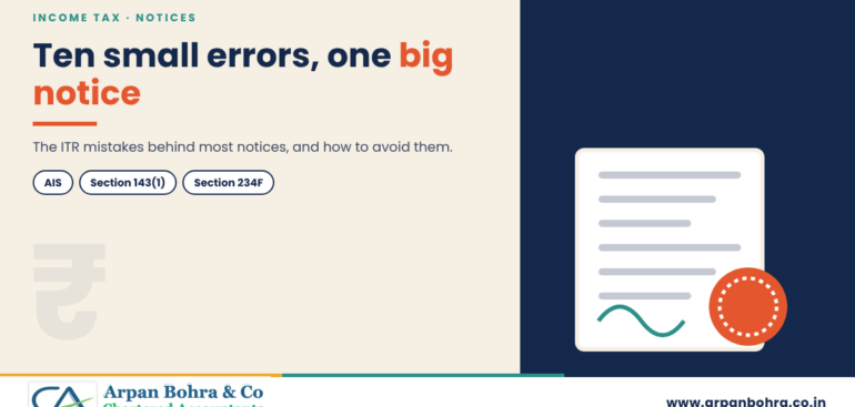 Graphic for 10 ITR Mistakes That Invite Income Tax Notices (and How to Avoid Them), Arpan Bohra & Co., Chartered Accountants